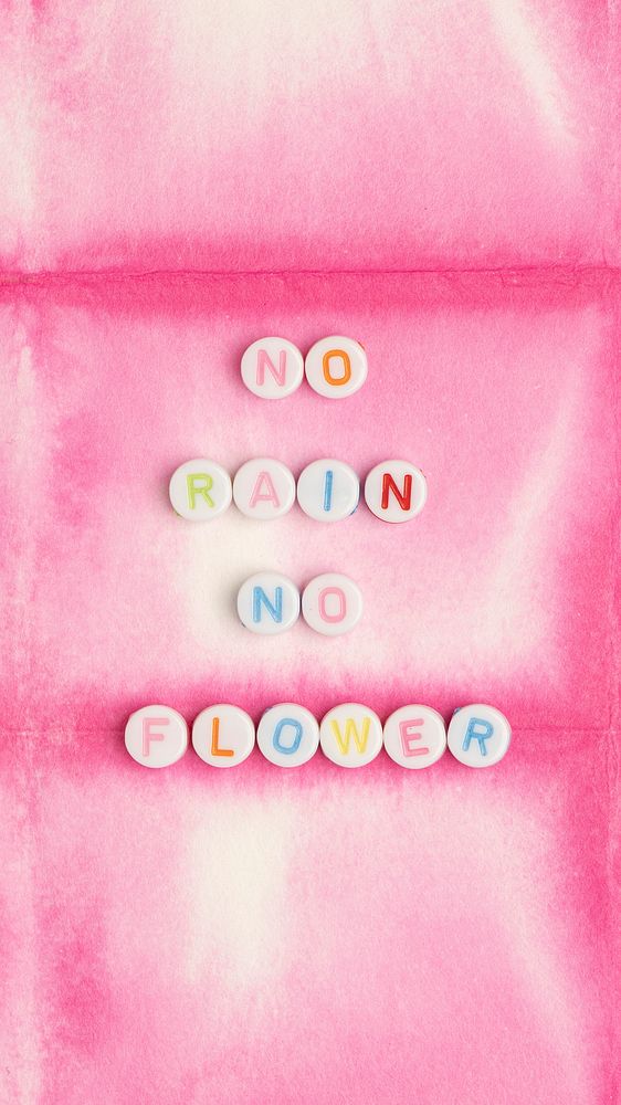 No rain no flower beads letter