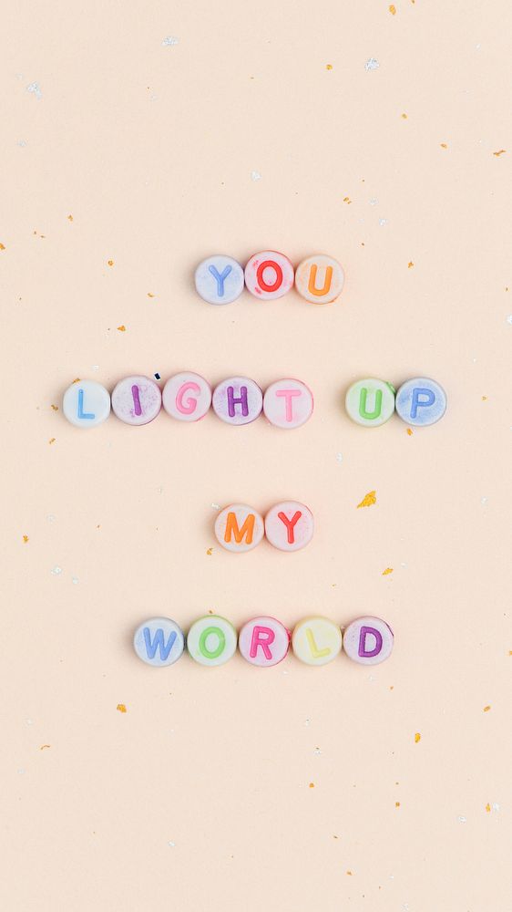 YOU LIGHT UP MY WORLD beads word typography