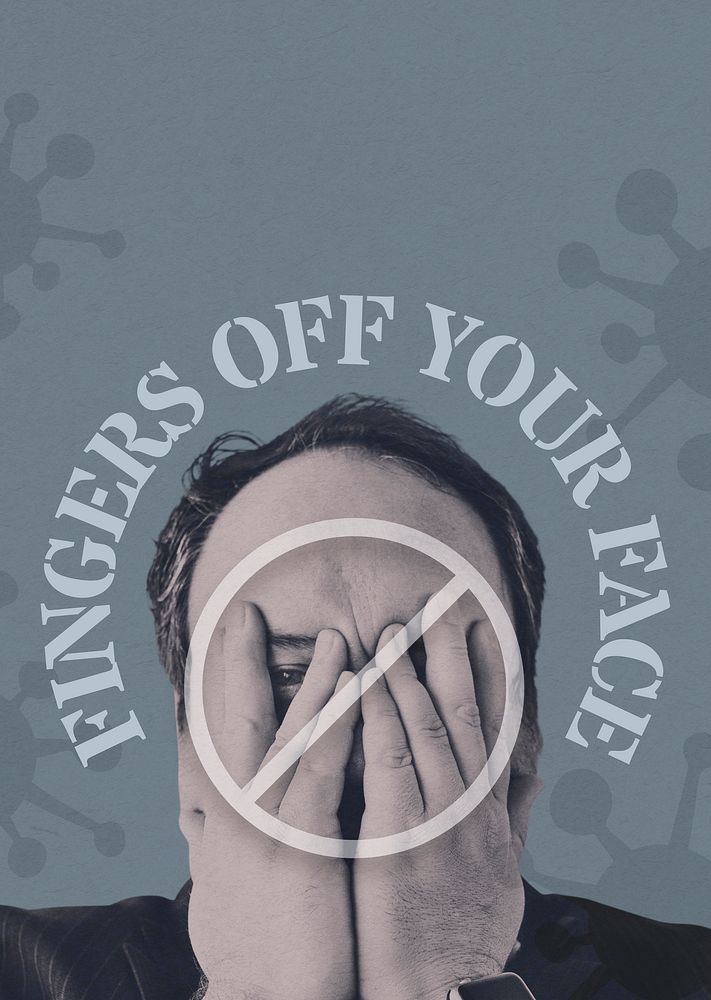 Fingers off your face to prevent the coronavirus template vector