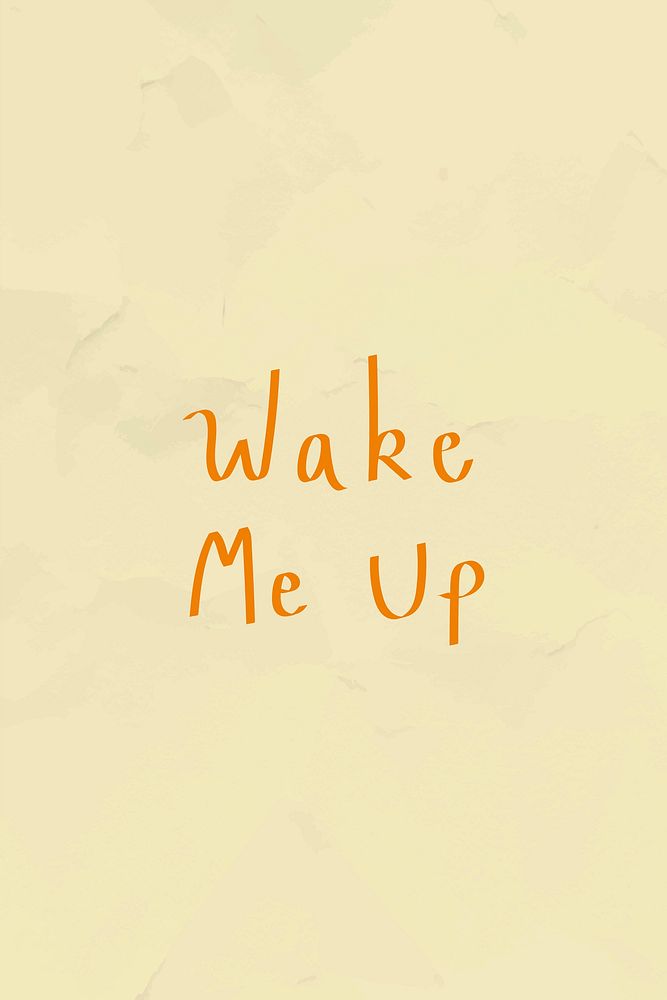 Wake me up orange word vector