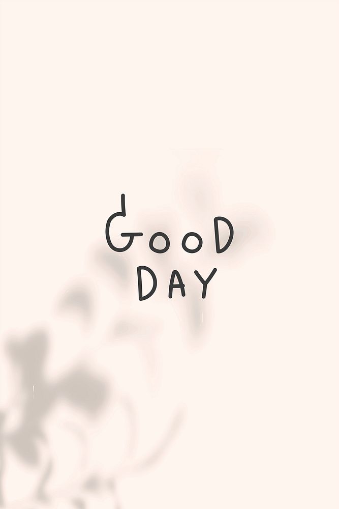 Stylish good day word on beige background vector