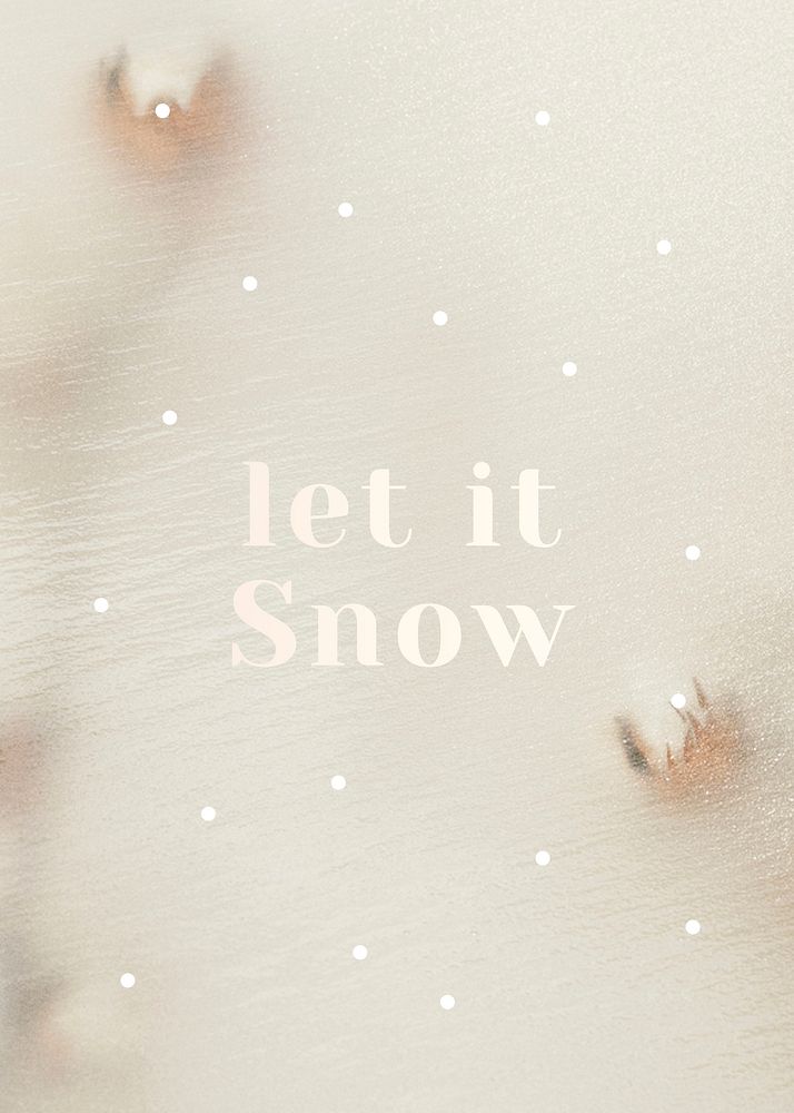 Let it snow message vector blurry cotton beige background