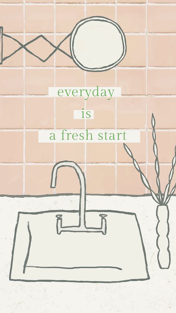 Motivational quote with everyday is a fresh start text