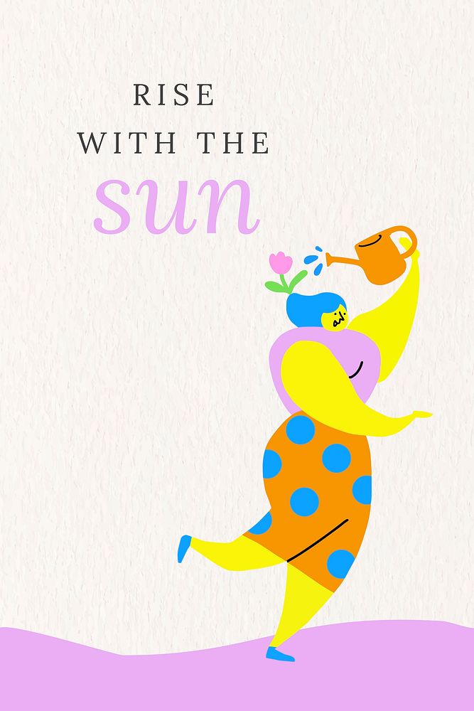 Rise with the sun self-growth quote with colorful woman character watering plants social banner