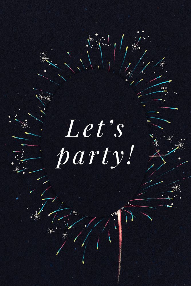 Let's party text with fireworks graphics