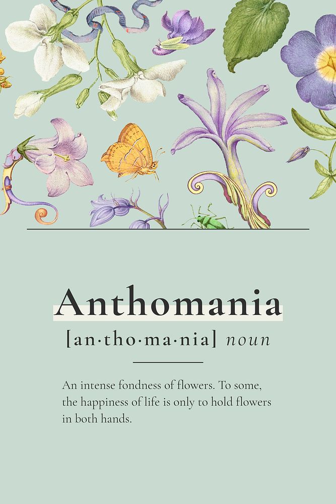 Green colorful floral poster with anthomania definition aesthetic word