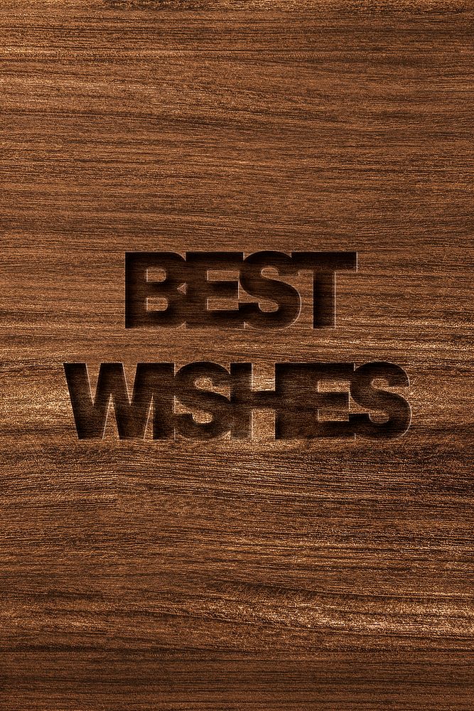 Best wishes engraved wood typography on wooden background