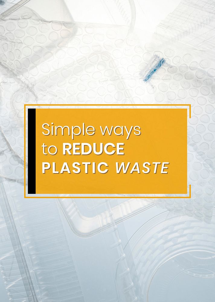 Simple ways to reduce plastic waste poster template vector