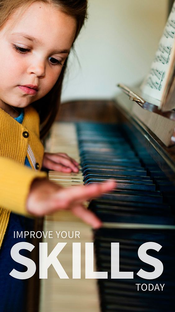 Cute little girl playing piano with improve your skills today text