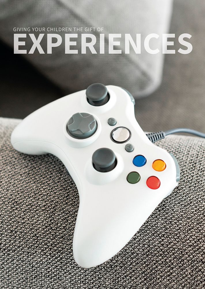 Game console on the couch poster with giving your children the gift of experiences text
