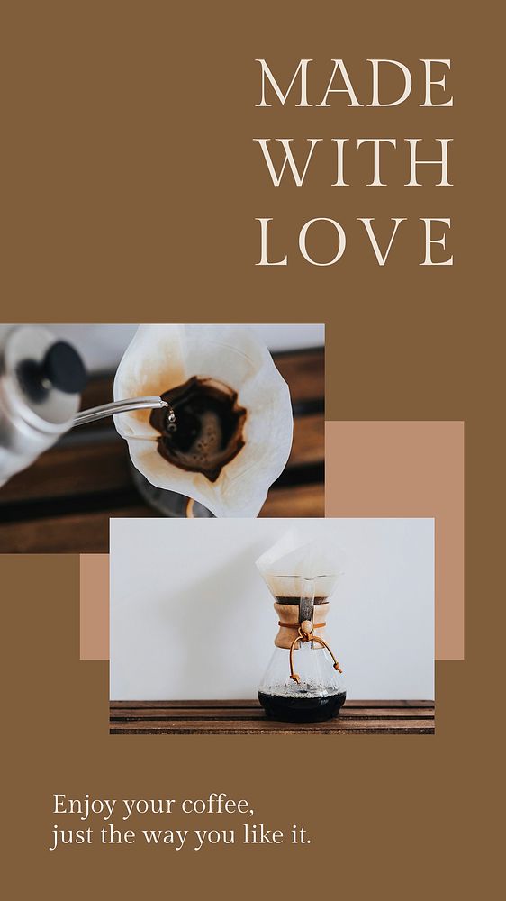 Coffee quote template vector for social media story made with love