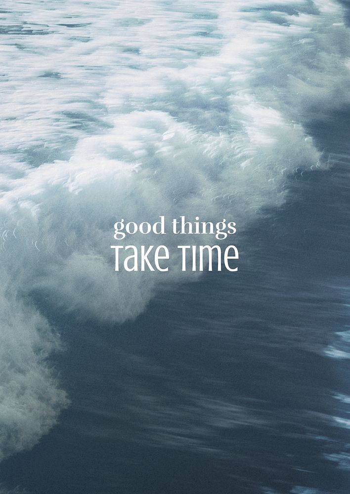 Summer wave poster template, good things take time quote psd