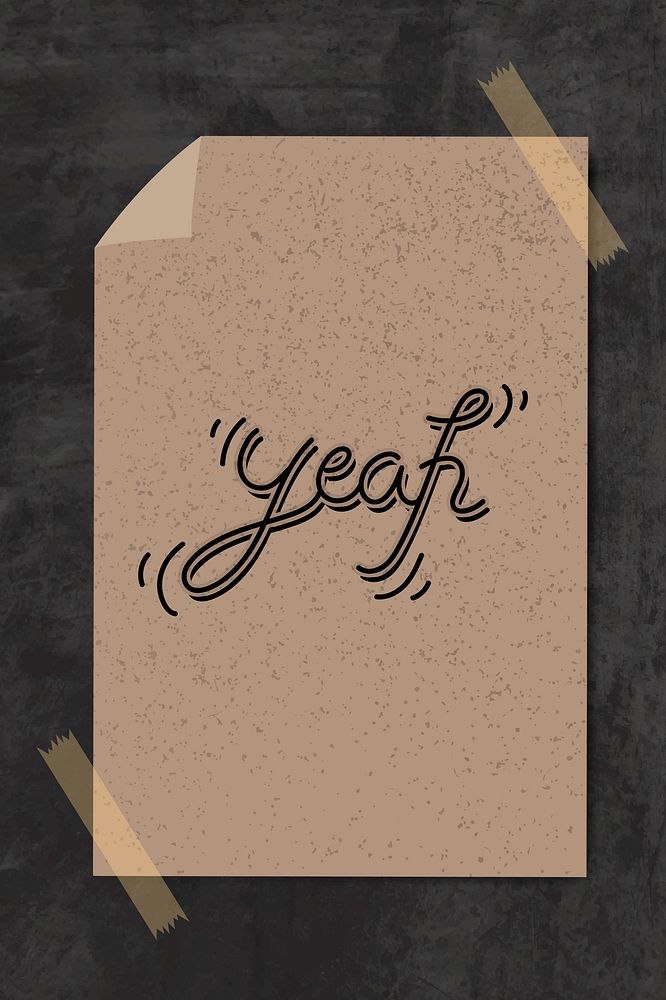 Yeah typography on a brown paper vector