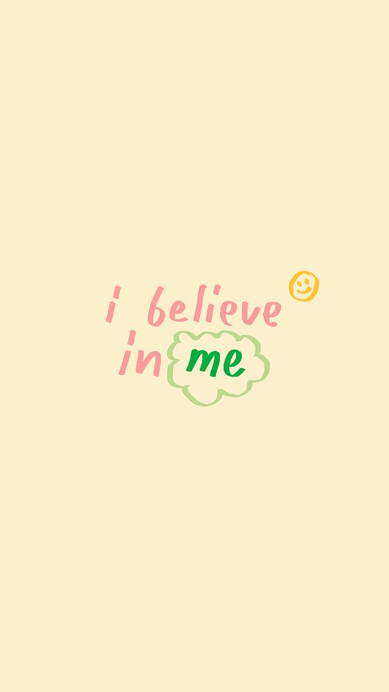I believe in me doodle typography on a beige background vector