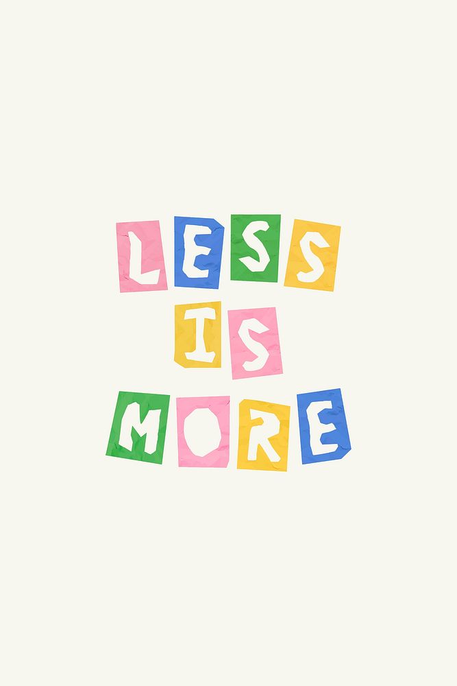 Torn paper LESS IS MORE phrase vector typography font