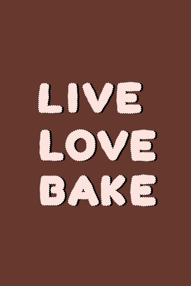 LIVE LOVE BAKE cookie typography vector