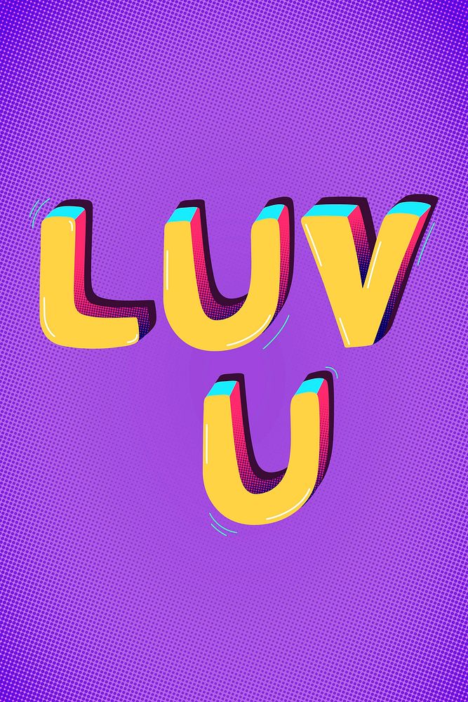 Luv u funky text word typography