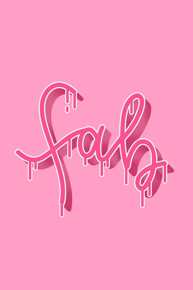 Fab dripping pink typography psd message
