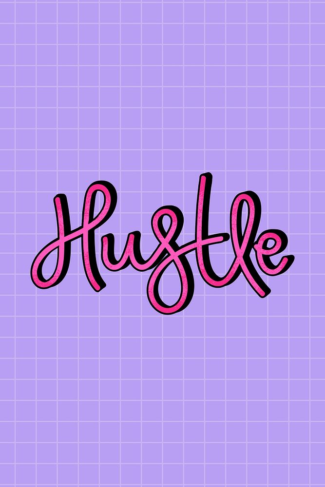 Hustle text calligraphy message vector grid background