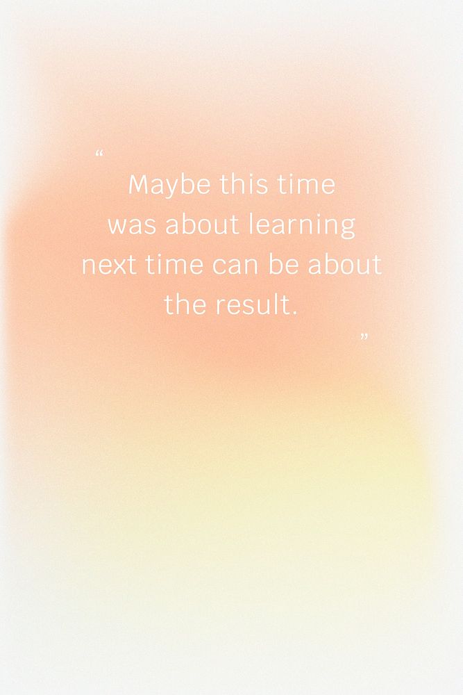 Maybe this time was about learning next time can be about the result motivational quote social media template vector