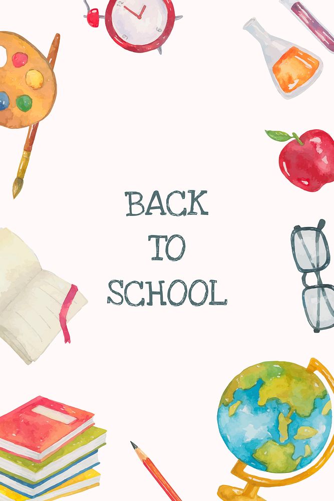 'Back to School' with school stationery in watercolor back to school poster