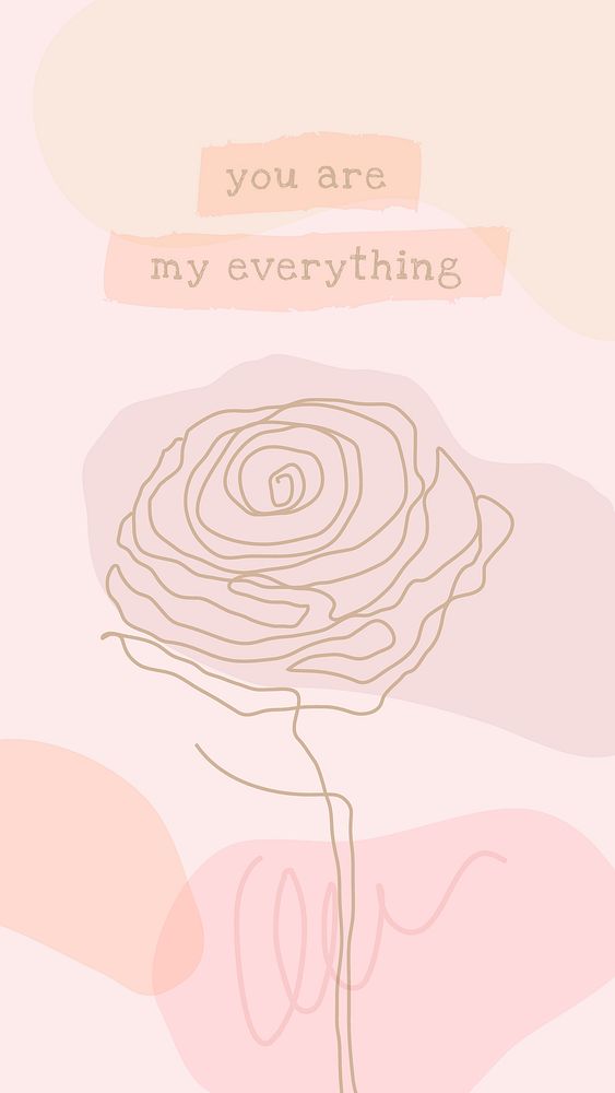 Beautiful flower wallpaper quote in pink, you are my everything