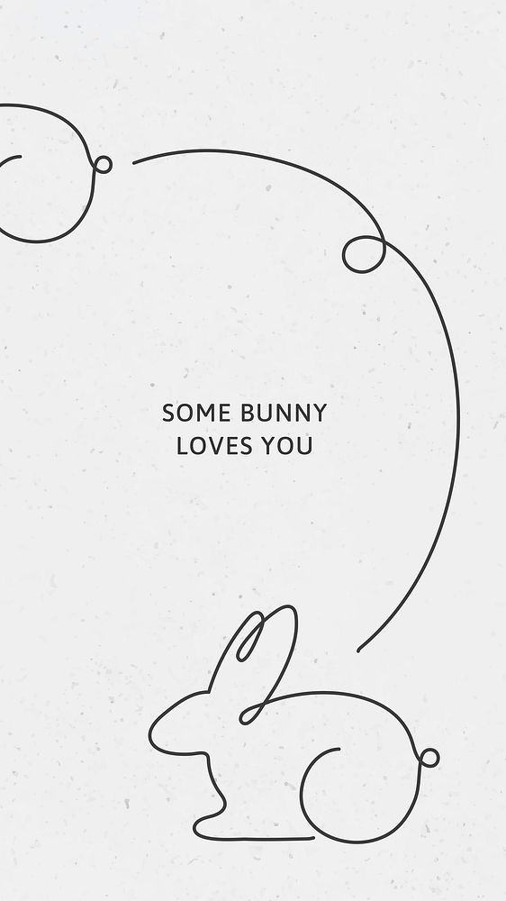 Minimal rabbit mobile wallpaper quote, some bunny loves you