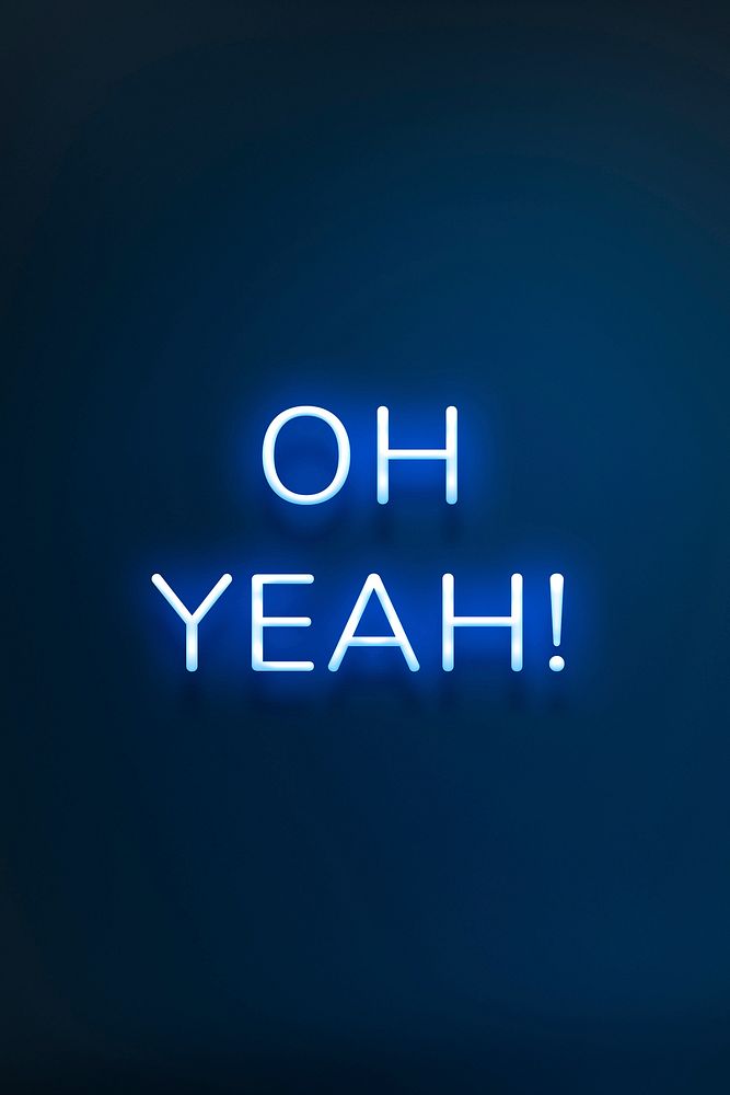 OH YEAH neon word typography on a blue background
