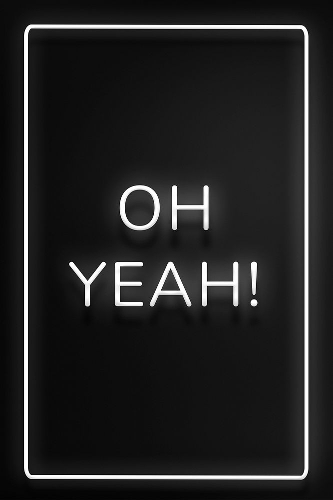 OH YEAH neon word typography on a black background