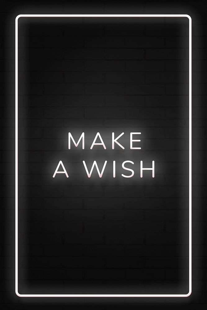 Download free image of Make a wish neon white text on black