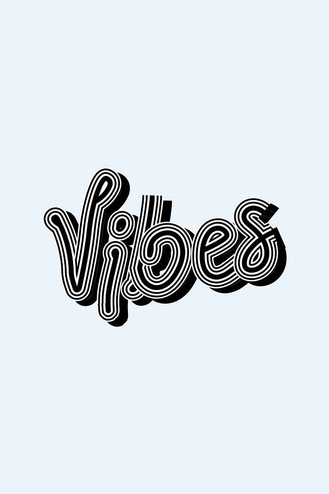 Retro font greyscale Vibes word illustration with blue background