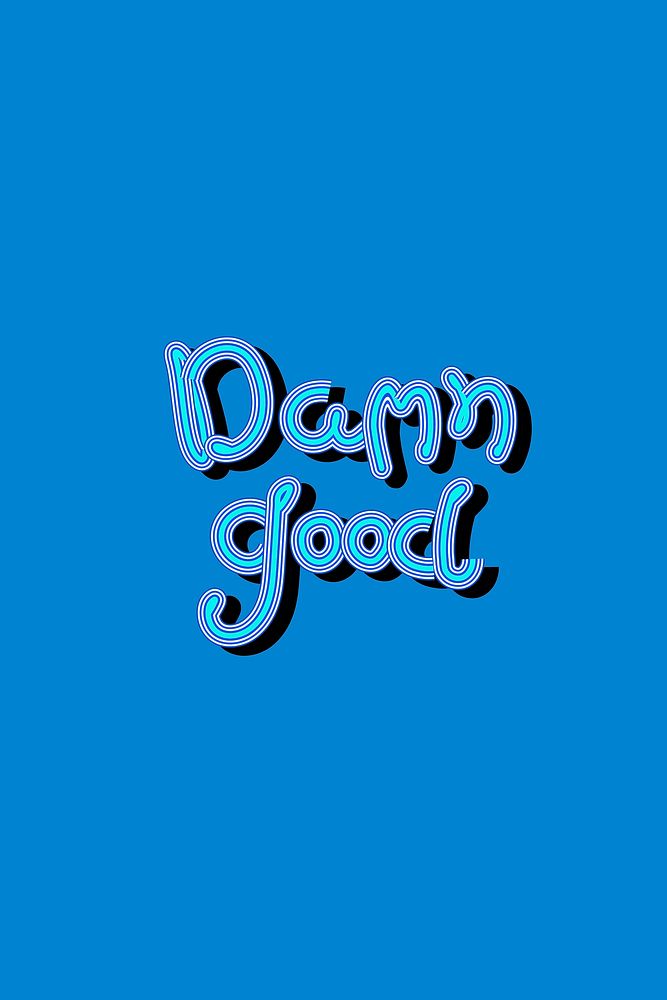 Retro Damn Good vector word typography