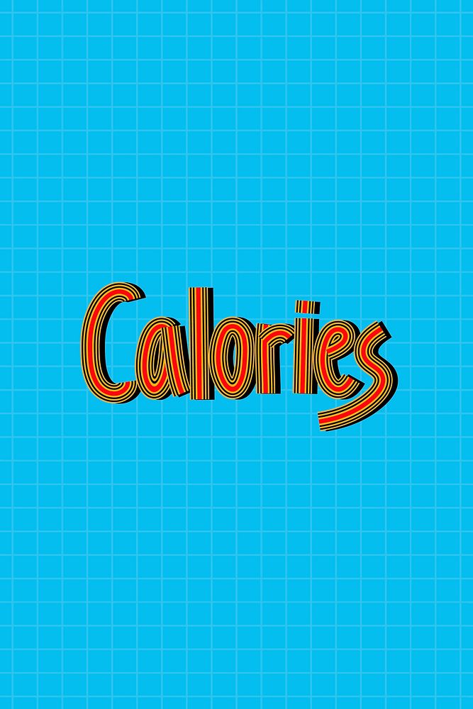Hand drawn calories vector word concentric font typography retro