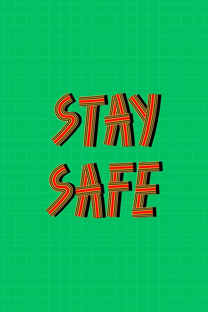 Retro stay safe word vector lettering line font typography