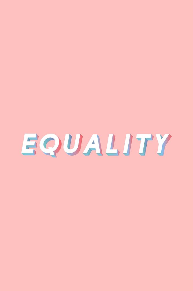 Equality word 3d effect gradient shadow typography