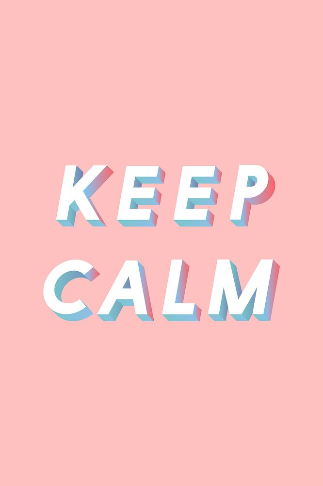 Keep calm 3d effect gradient shadow typography