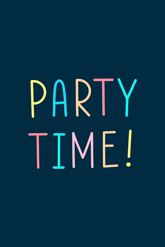 Party time! colorful word typography