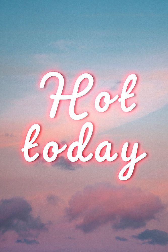 Hot today pink neon glow typography