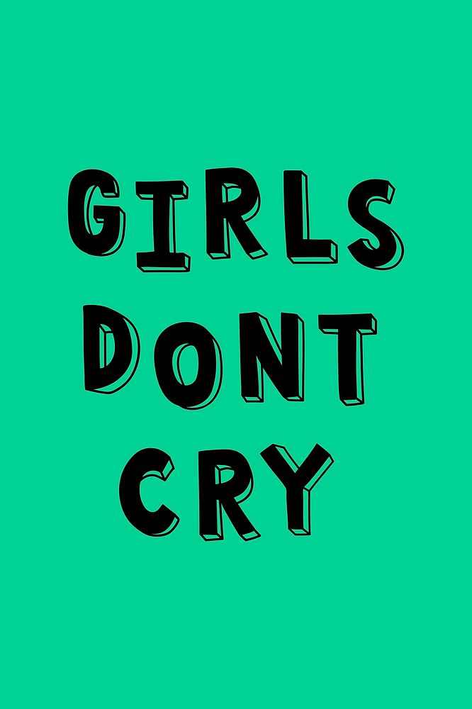 Girls don't cry psd word typography font