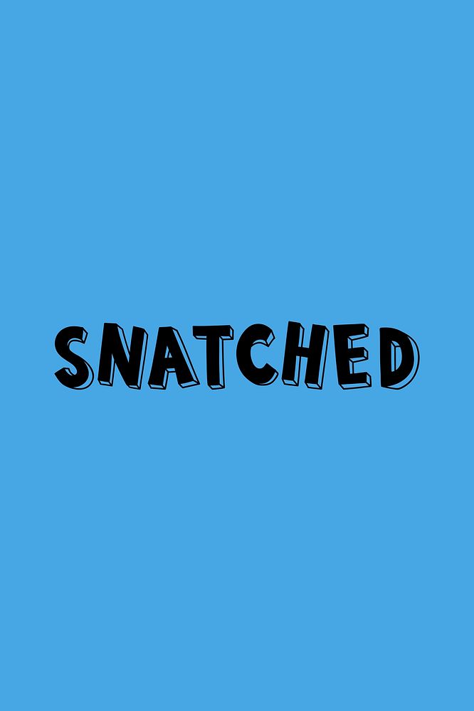 Snatched psd word lettering typography