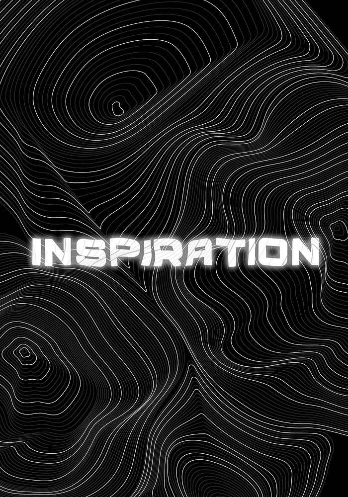 White neon inspiration word topographic typography on a black background