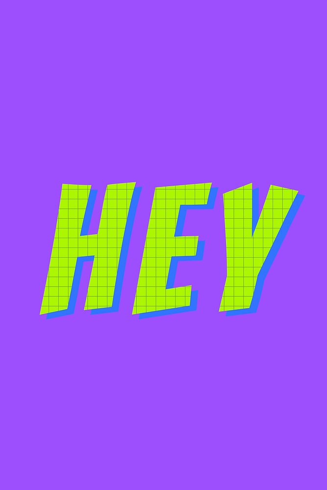 Hey colorful funky typography vector