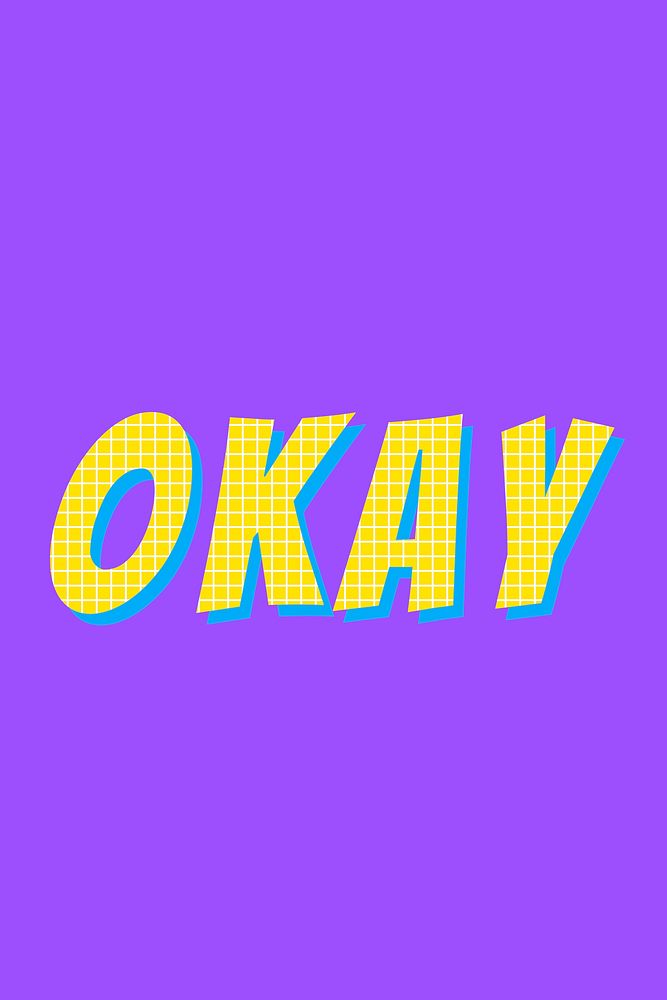 Okay colorful funky typography vector