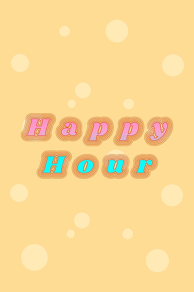 Happy hour retro typography vector