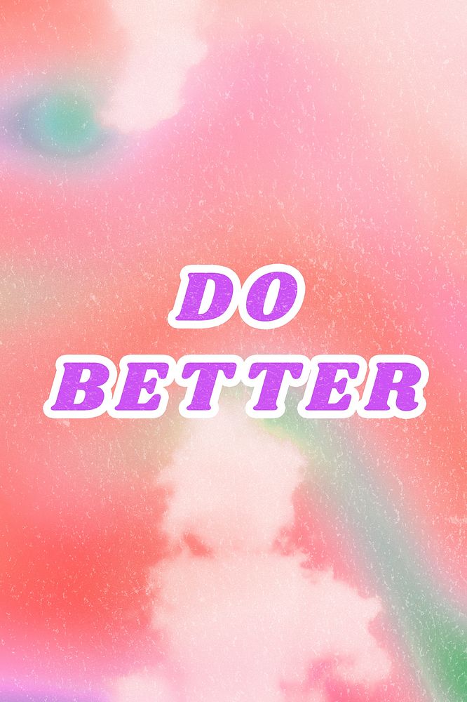 Do Better abstract pink word typography aesthetic