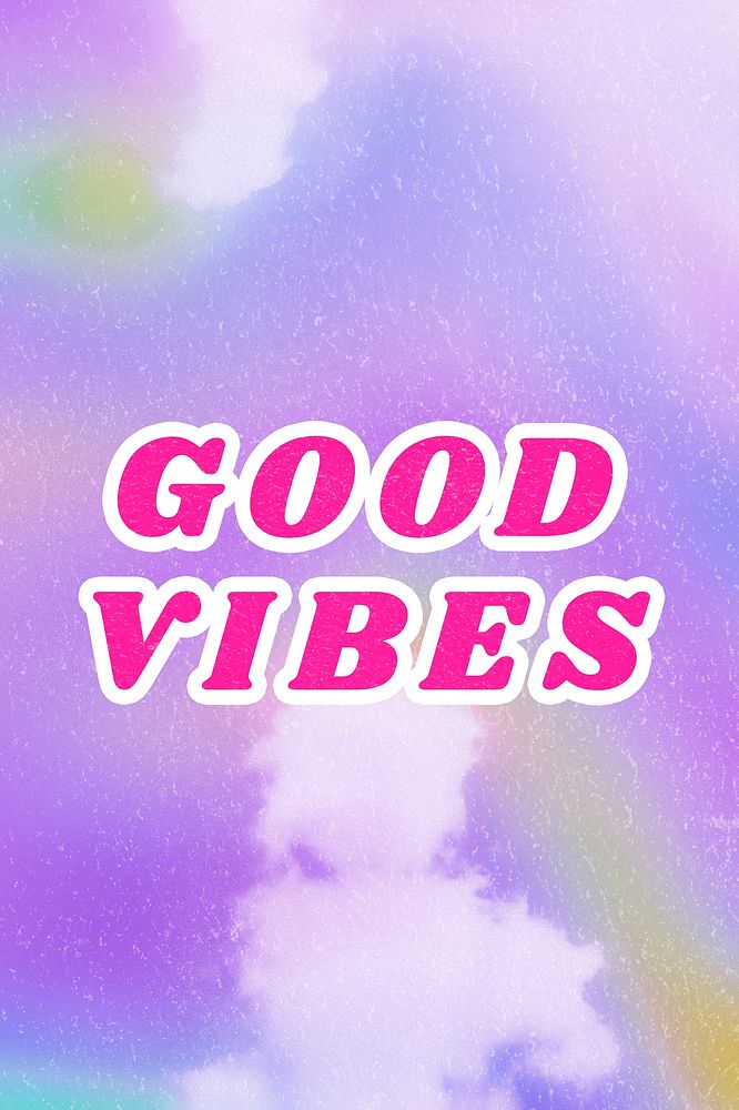 Good Vibes purple quote pastel typography dreamy illustration