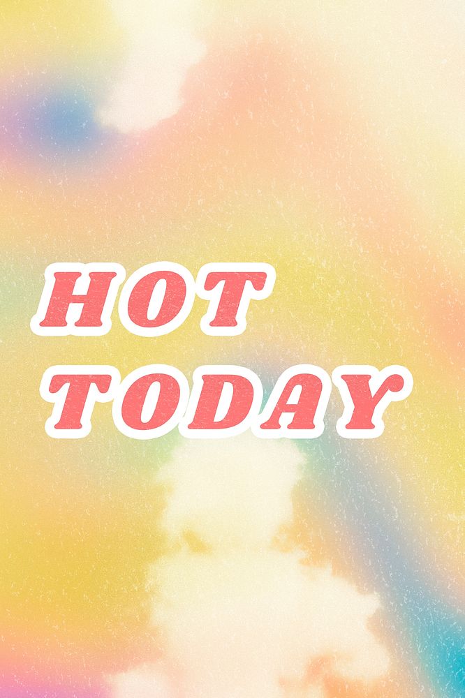 Yellow Hot Today aesthetic pastel typography illustration