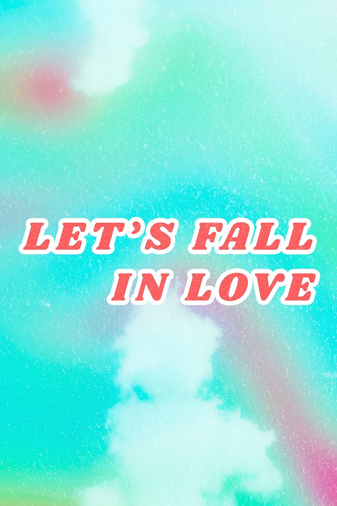 Let's Fall in Love blue quote typography dreamy illustration