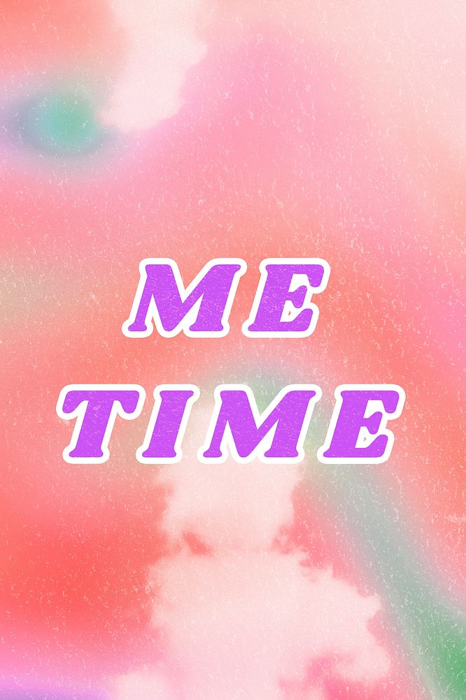 Me Time abstract pink quote typography aesthetic