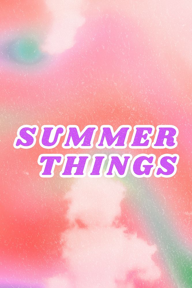 Summer Things pink cloudscape quote typography aesthetic